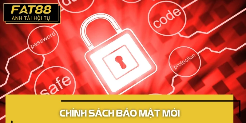 chính sách bảo mật cập nhật