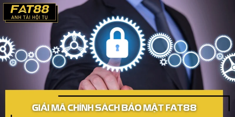 chính sách bảo mật là gì
