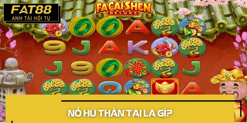 nổ hũ thần tài á đông