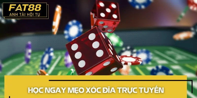 xóc đĩa trực tuyến mẹo