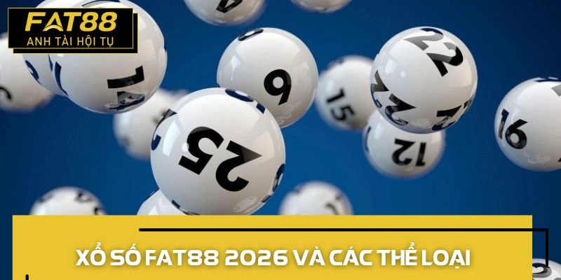 xổ số fat88 thể loại